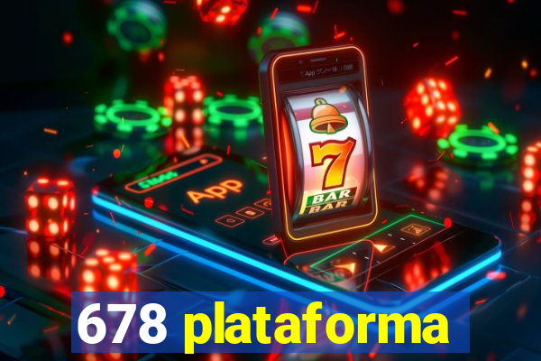 678 plataforma